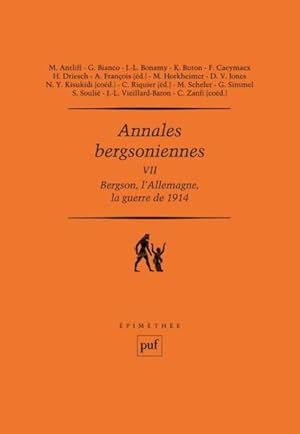 annales bergsoniennes Tome 7 ; Bergson, l'Allemagne, la guerre de 1914