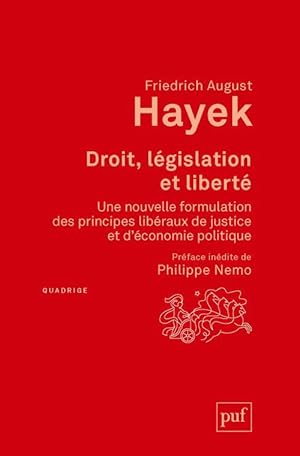 droit, législation et liberté ; une nouvelle formulation des principes libéraux de justice et d'é...