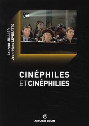 Bild des Verkufers fr Cinphiles et cinphilies zum Verkauf von Chapitre.com : livres et presse ancienne