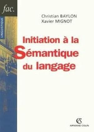 Imagen del vendedor de Initiation  la smantique du langage a la venta por Chapitre.com : livres et presse ancienne