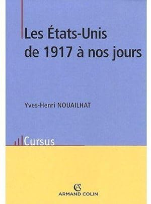 Image du vendeur pour Les Etats-Unis de 1917  nos jours mis en vente par Chapitre.com : livres et presse ancienne