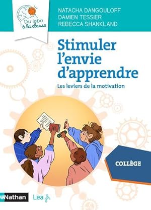 stimuler l'envie d'apprendre - les leviers de la motivation