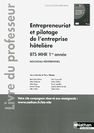 BTS MHR : entrepreneuriat et pilotage de l'entreprise hoteliere bts 1 (bts mhr) - livre du profes...