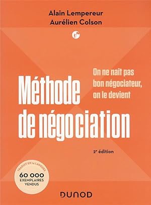 méthode de négociation : on ne naît pas bon négociateur, on le devient