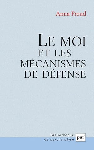 Bild des Verkufers fr le moi et les mecanismes de defense zum Verkauf von Chapitre.com : livres et presse ancienne