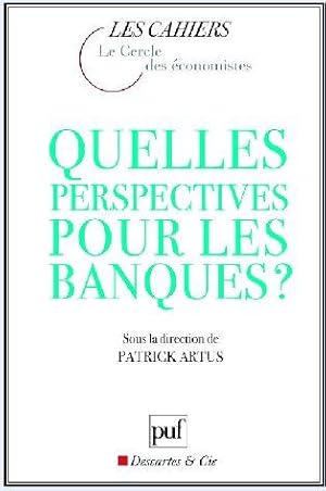 Quelles perspectives pour les banques ?