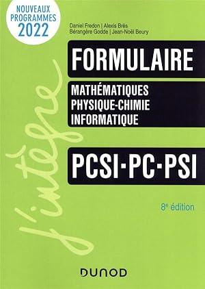 formulaire ; mathématiques, physique-chimie, informatique ; PCSI-PC-PSI (8e édition)