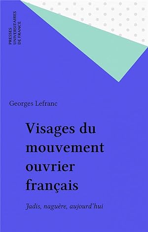 Visages du mouvement ouvrier français