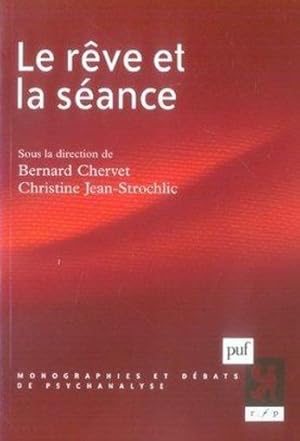 Image du vendeur pour LE REVE ET LA SEANCE mis en vente par Chapitre.com : livres et presse ancienne