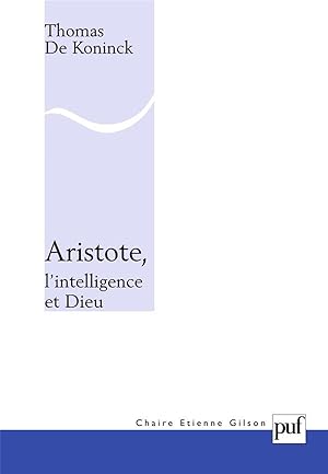 Immagine del venditore per Aristote, l'intelligence et Dieu venduto da Chapitre.com : livres et presse ancienne