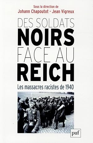 Bild des Verkufers fr des soldats noirs face au Reich zum Verkauf von Chapitre.com : livres et presse ancienne