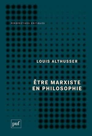 Bild des Verkufers fr tre marxiste en philosophie zum Verkauf von Chapitre.com : livres et presse ancienne