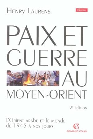 Paix et guerre au Moyen-Orient