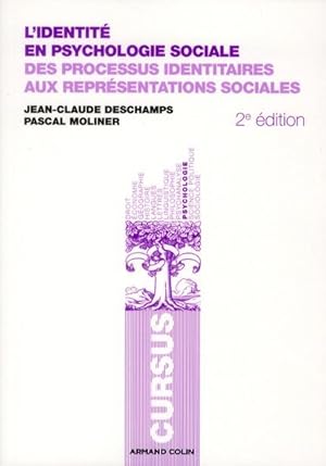 Bild des Verkufers fr l'identit en psychologie sociale ; des processus identitaires aux reprsentations sociales (2e dition) zum Verkauf von Chapitre.com : livres et presse ancienne