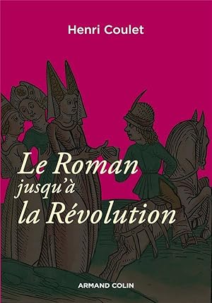 le roman jusqu'à la révolution (3e édition)