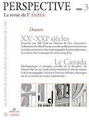 PERSPECTIVE - REVUE DE L'INHA : XXe-XXIe siècles ; le Canada ; 2008/3