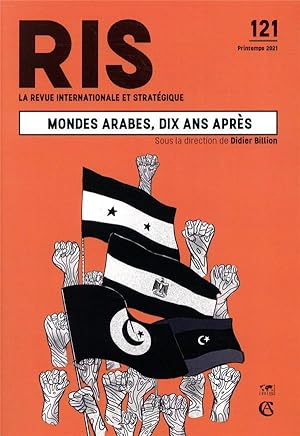 la revue internationale et stratégique n.121 : mondes arabes, dix ans après