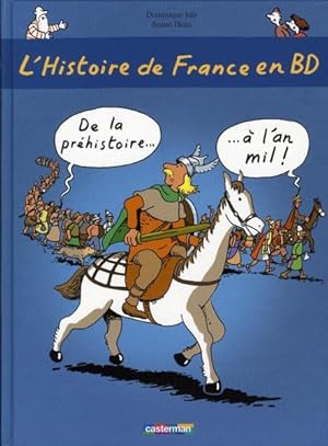 L'histoire de France en BD. 1. L'histoire de France en BD. De la préhistoire à l'an mil. Volume :...