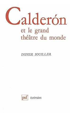 Image du vendeur pour Caldern de La Barca et le grand thtre du monde mis en vente par Chapitre.com : livres et presse ancienne