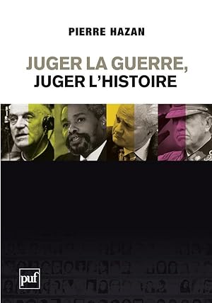 Seller image for juger la guerre, juger l'histoire for sale by Chapitre.com : livres et presse ancienne