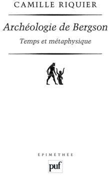 Bild des Verkufers fr Archologie de Bergson zum Verkauf von Chapitre.com : livres et presse ancienne