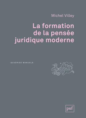 la formation de la pensée juridique moderne (2e édition)