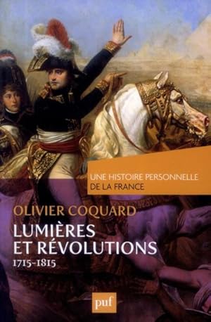 Imagen del vendedor de lumires et rvolutions, 1715-1815 a la venta por Chapitre.com : livres et presse ancienne