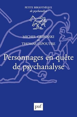 Bild des Verkufers fr personnages en qute de psychanalyse zum Verkauf von Chapitre.com : livres et presse ancienne