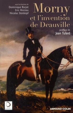Morny et l'invention de Deauville