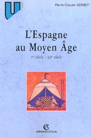 Image du vendeur pour L'Espagne au Moyen ge mis en vente par Chapitre.com : livres et presse ancienne