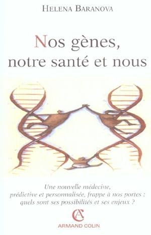 Nos gènes, notre santé et nous