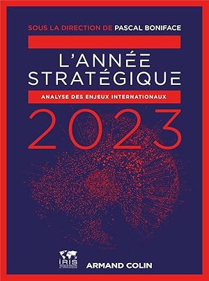 Image du vendeur pour l'anne stratgique : analyse des enjeux internationaux (dition 2023) mis en vente par Chapitre.com : livres et presse ancienne