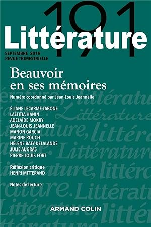 littérature n.191 : 3/2018 ; Beauvoir en ses mémoires