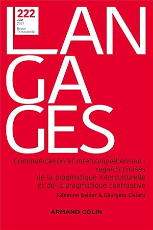 revue langages n.222 : communication et intercompréhension : regards croisés de la pragmatique in...