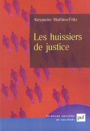 Les huissiers de justice