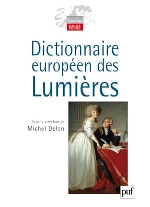 Bild des Verkufers fr DICTIONNAIRE EUROPEEN DES LUMIERES zum Verkauf von Chapitre.com : livres et presse ancienne