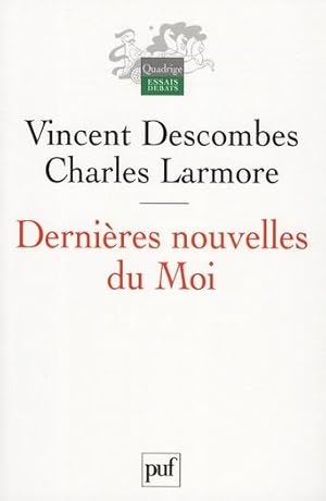 Bild des Verkufers fr Dernires nouvelles du moi zum Verkauf von Chapitre.com : livres et presse ancienne