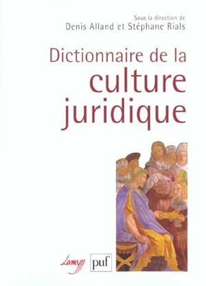 dictionnaire de la culture juridique