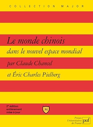 Le monde chinois dans le nouvel espace mondial