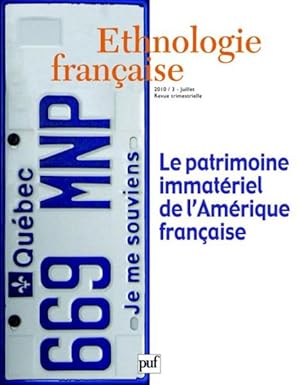 Image du vendeur pour Revue d'ethnologie franaise n.3 : le patrimoine immatriel de l'Amrique franaise (dition 2010) mis en vente par Chapitre.com : livres et presse ancienne