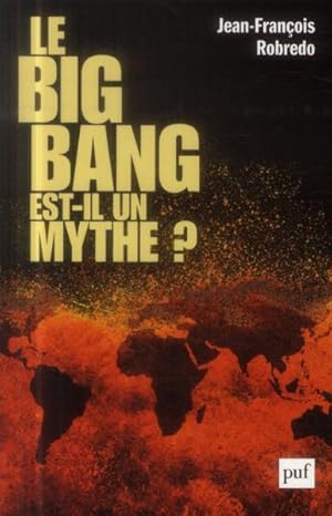 le big bang est-il un mythe ?