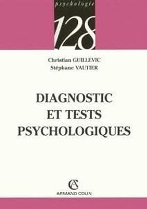 Image du vendeur pour Diagnostic et tests psychologiques mis en vente par Chapitre.com : livres et presse ancienne