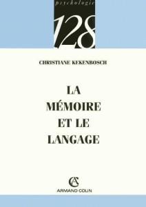 Imagen del vendedor de La mmoire et le langage a la venta por Chapitre.com : livres et presse ancienne