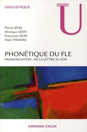 phonétique du FLE ; prononciation : de la lettre au son