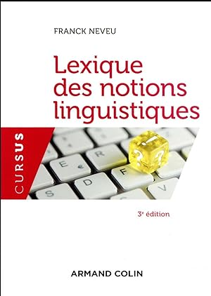 lexique des notions linguistiques (3e édition)
