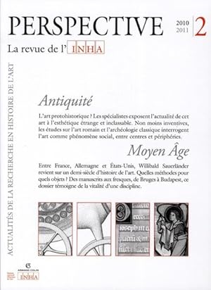 PERSPECTIVE - REVUE DE L'INHA n.2 : antiquité, moyen âge ; 2010/2
