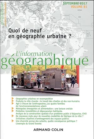 l'information géographique : 3/2017 ; quoi de neuf en géographie urbaine ?