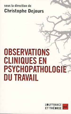 Image du vendeur pour Observations cliniques en psychopathologie du travail mis en vente par Chapitre.com : livres et presse ancienne