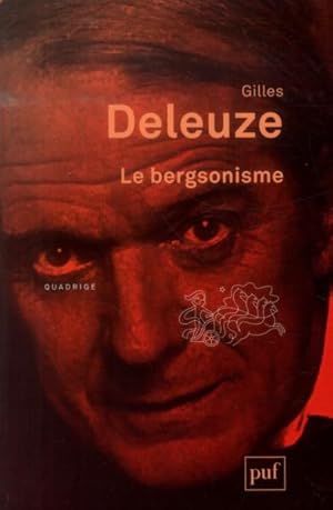 le bergsonisme (5e édition)