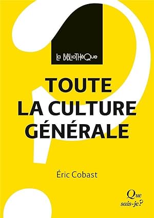 toute la culture générale